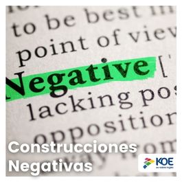 Frases negativas en inglés ¡Créalas con el método Fast & Easy!